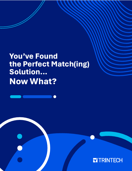 ReconNET Users: You’ve Found the Perfect Match(ing) Solution… Now What?