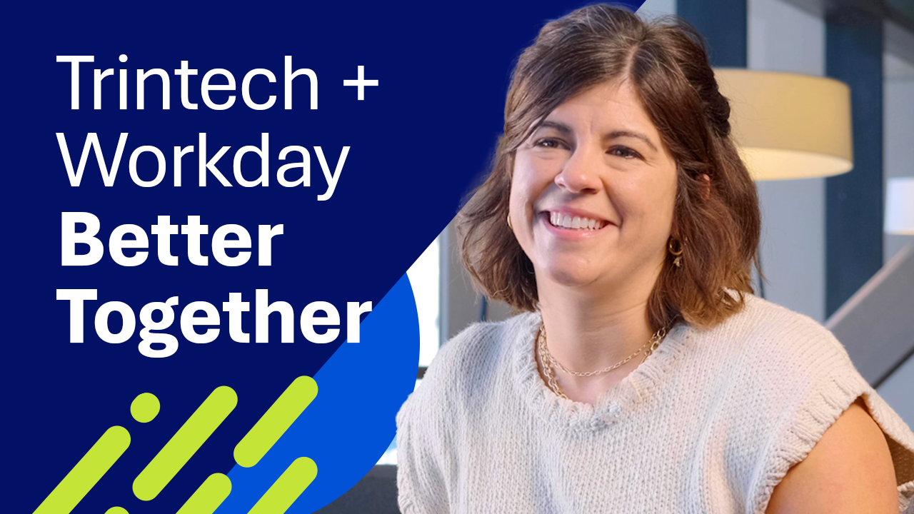 Making Time Count with Trintech and Workday’s Strategic Partnership